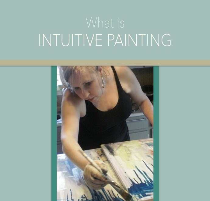 What Is Intuitive Painting?
