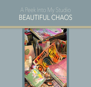 Beautiful Chaos - deloresartcanada