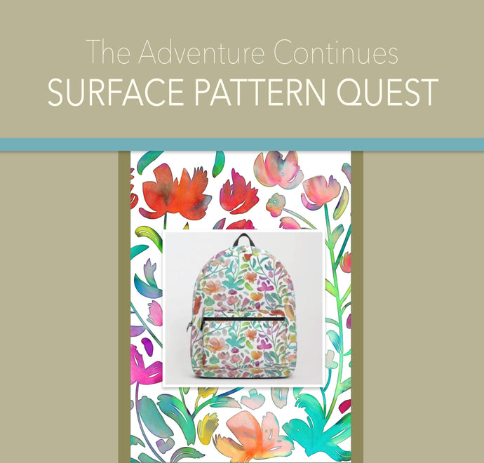 The Adventure Continues (the Surface Pattern Design quest, that is!)