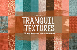 Volume 137 - Tranquil Textures - 30 Texture Brushes for Procreate