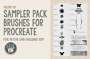 Volume 140 - Sampler Pack Brushes for Procreate Five in Five Card Challenge 2024