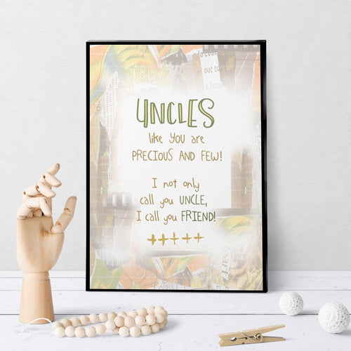 0153 Uncles Like You Are Precious Art - deloresartcanada