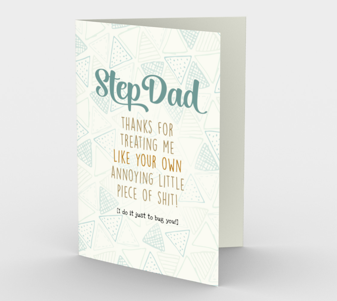 1251. Step Dad Annoying Little Shit  Card by DeloresArt