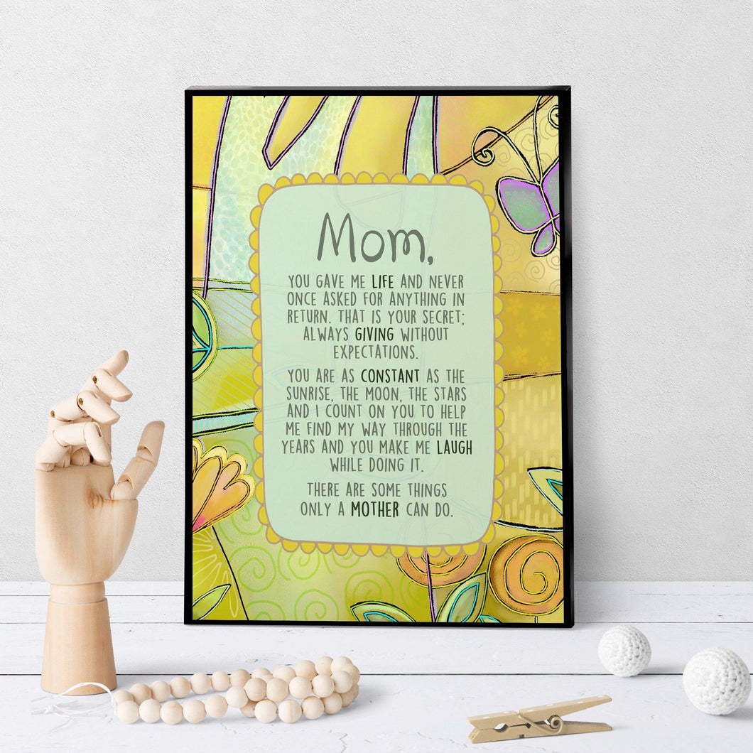 0382 Mom, You Gve Me Life Art - deloresartcanada