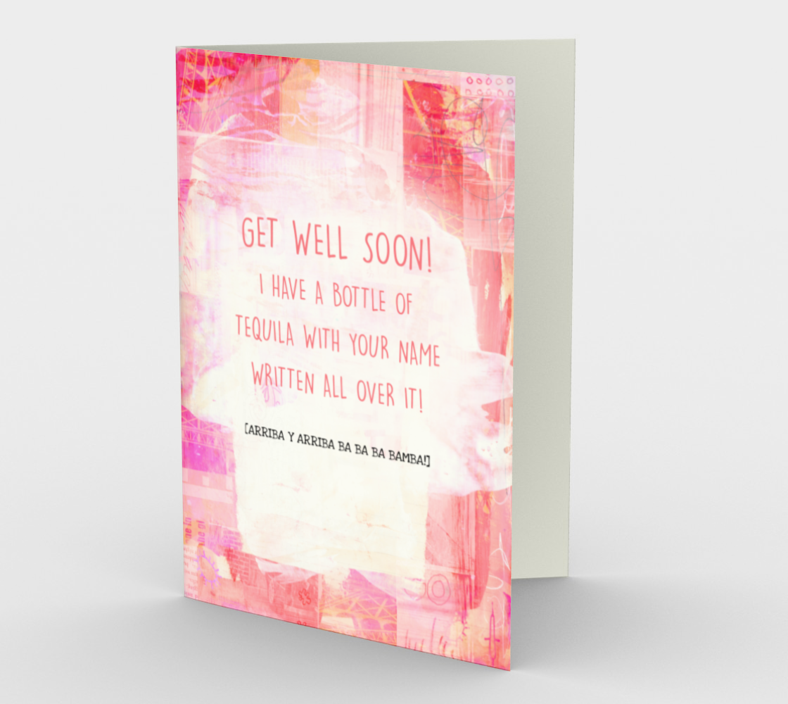 1233 Get Well - Tequila Card by Deloresart - deloresartcanada