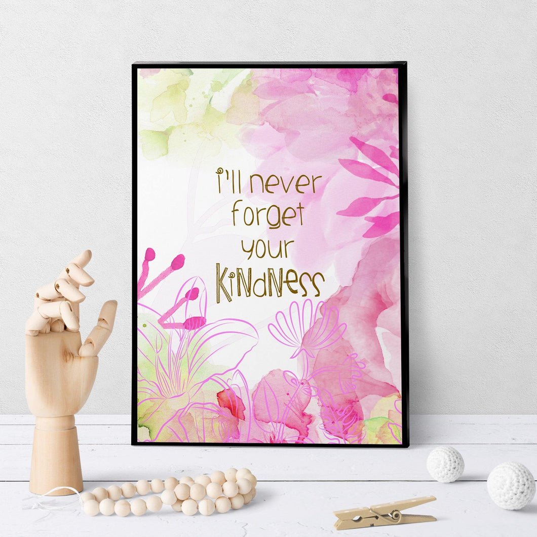 0623 Never Forget Kindness Art - deloresartcanada