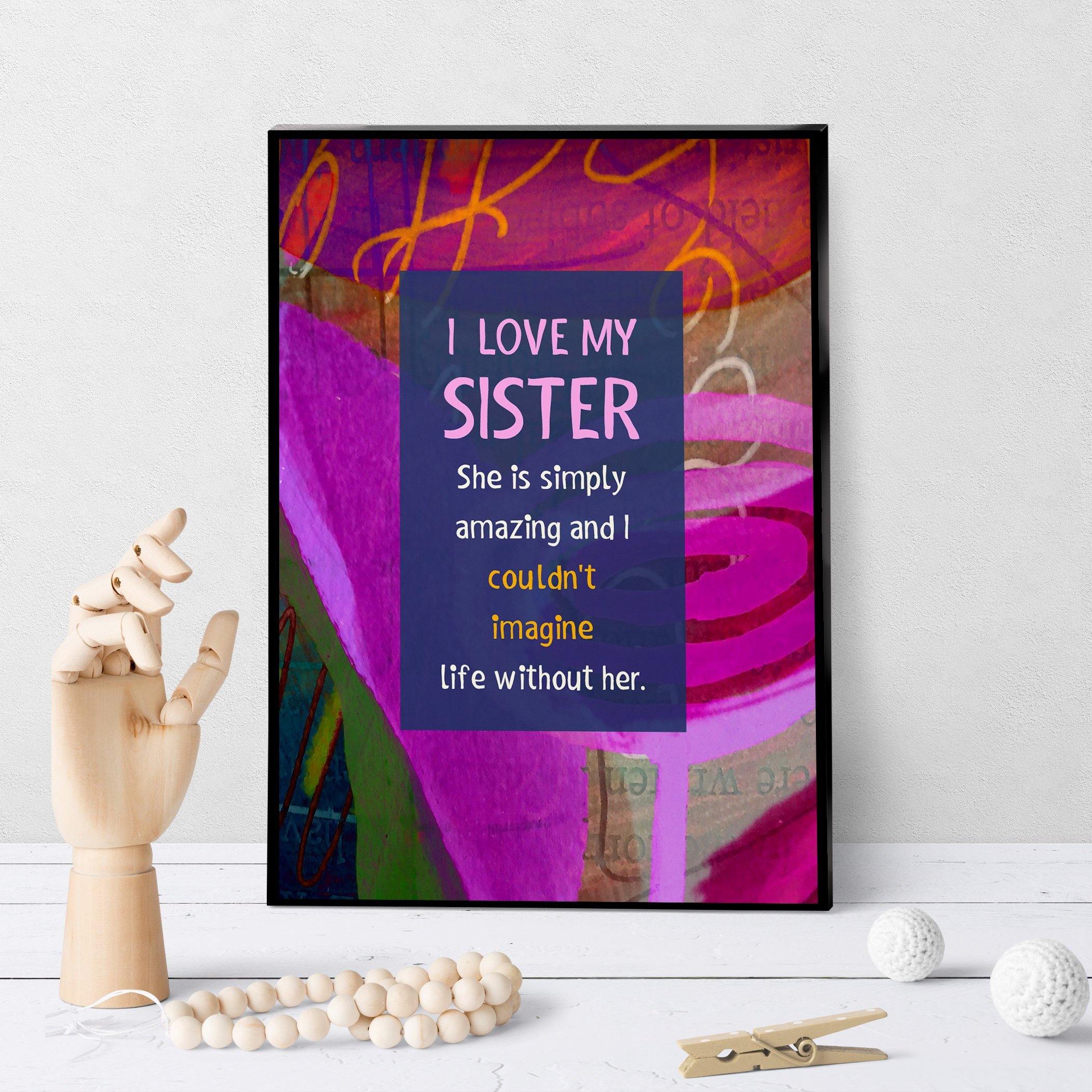 0646 I Love My Sister Art - deloresartcanada