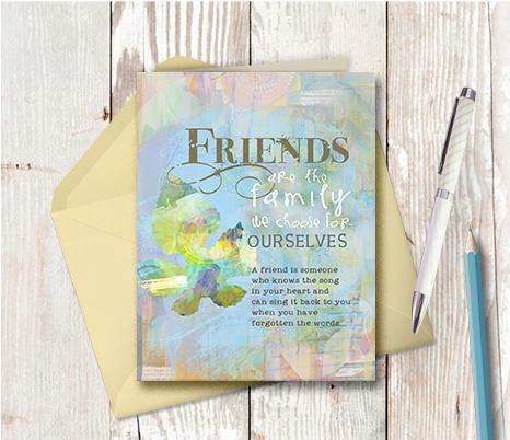 0082 Friends Are Family Card by DeloresArt - deloresartcanada