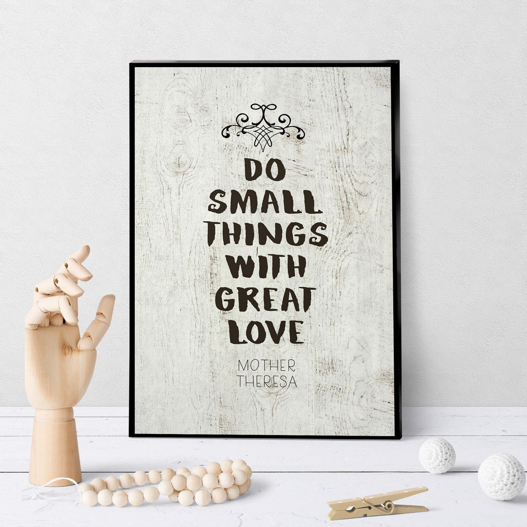 0976 Do Small Things With Great Love Art - deloresartcanada