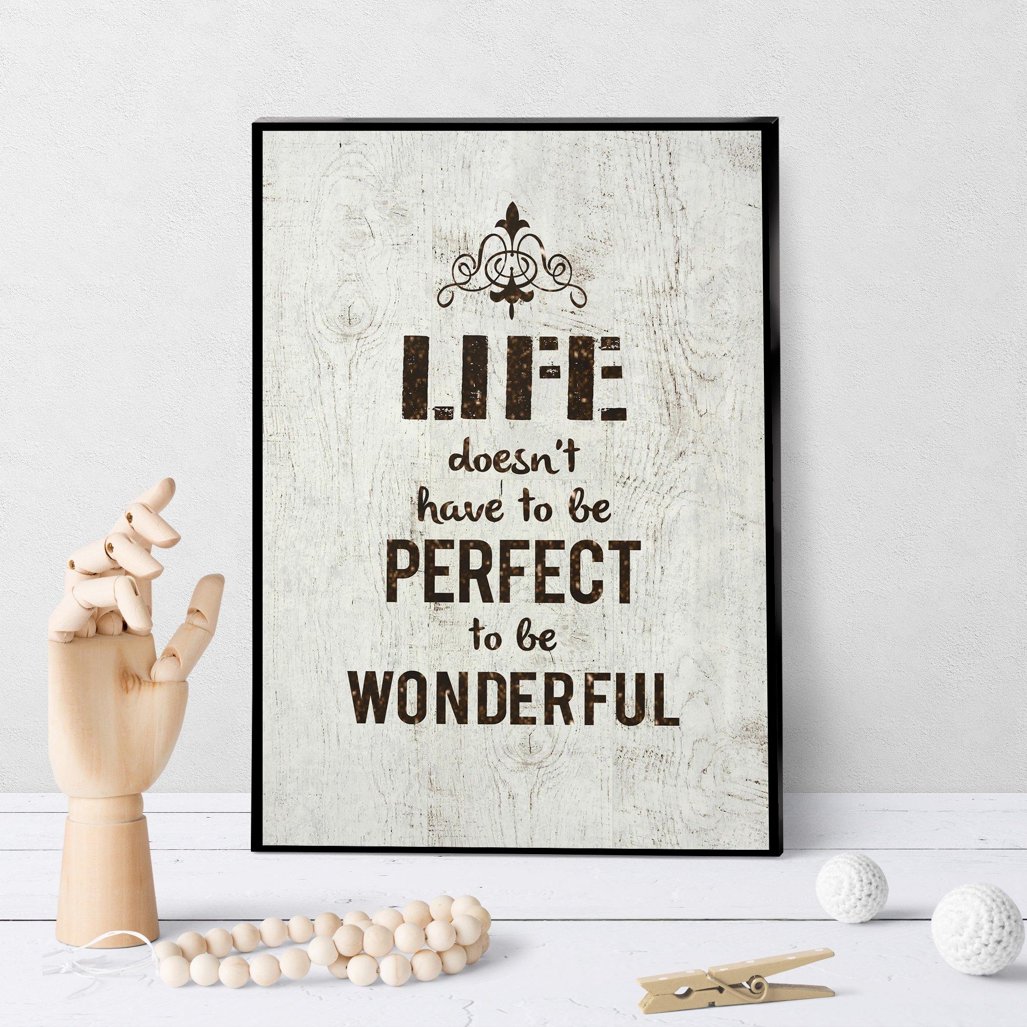 0977 Life Doesn't Have To Be Perfect Art - deloresartcanada