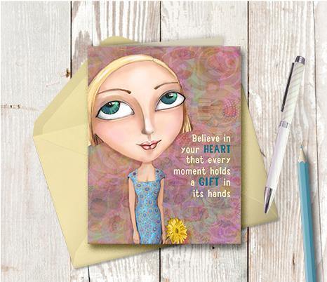 0099 Believe In Your Heart Note Card - deloresartcanada