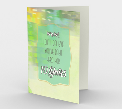 1320. Work Anniversary 10 Years  Card by DeloresArt