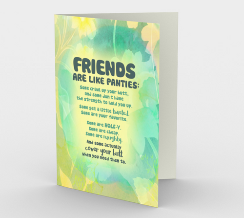 0907.Friends are Like Panties  Card by DeloresArt - deloresartcanada