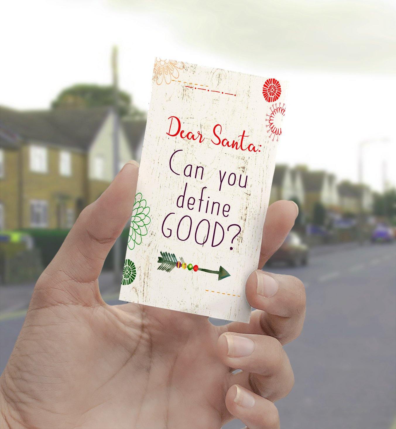 1012 Dear Santa Define Good Art - deloresartcanada