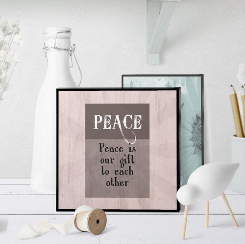 1018 Peace Is Our Gift To Each Other Art - deloresartcanada