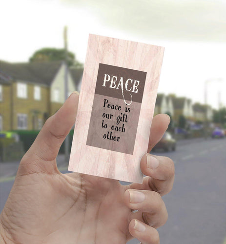 1018 Peace Is Our Gift To Each Other Art - deloresartcanada