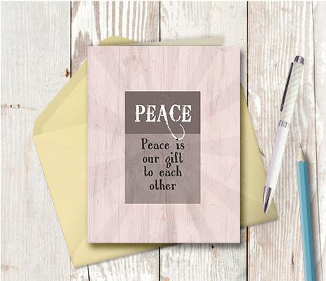 1018 Peace Is Our Gift To Each Other Note Card