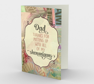 1141. Dad, Thanks for Putting Up With Shenanigans  Card by DeloresArt