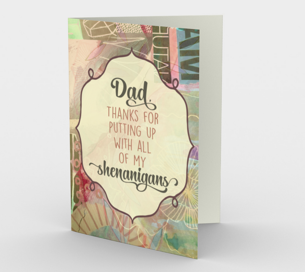1141. Dad, Thanks for Putting Up With Shenanigans  Card by DeloresArt