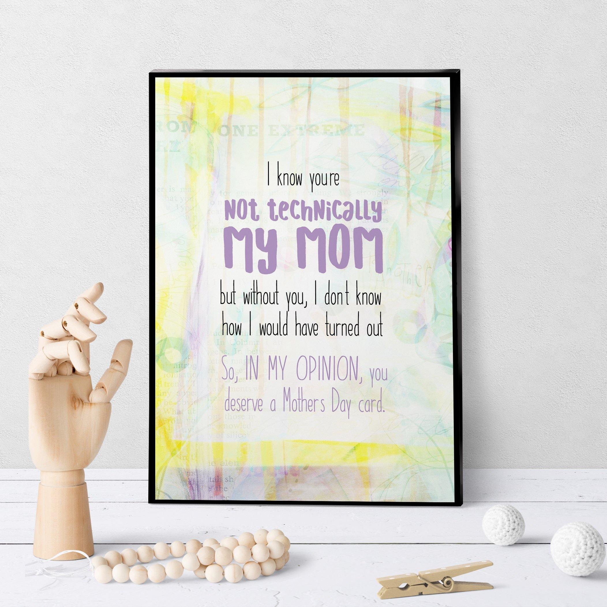 1057 Not Technically My Mom Art - deloresartcanada