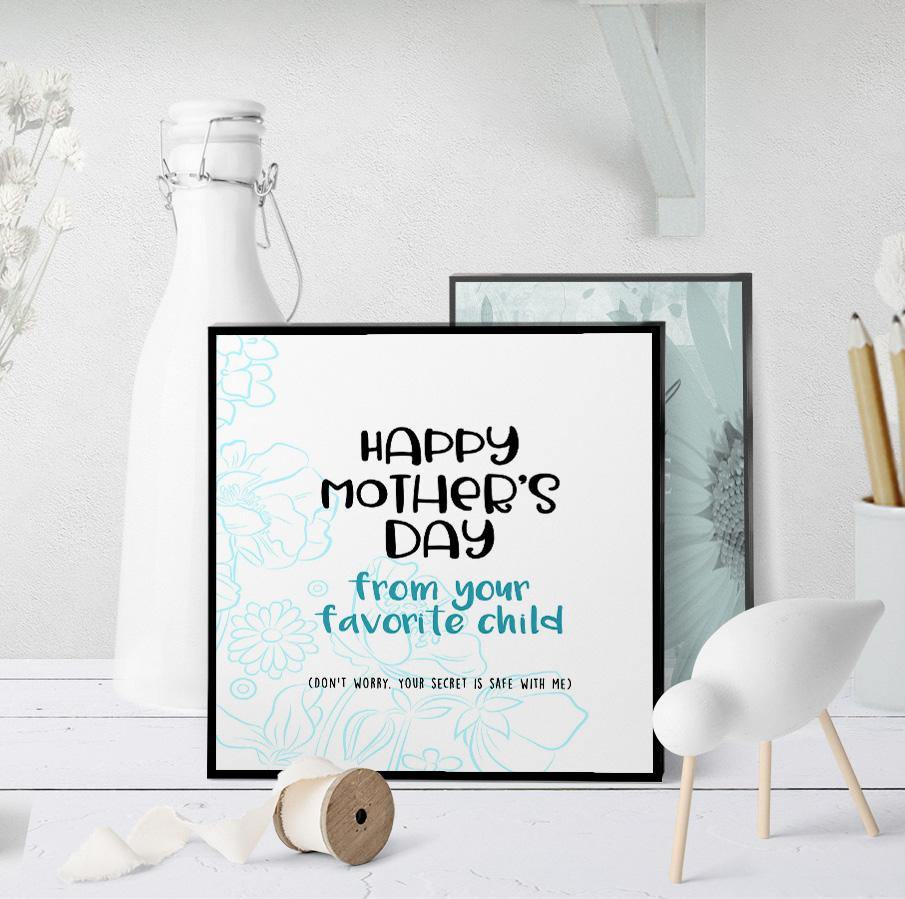 1061 Happy Mother's Day From Favorite Child Art - deloresartcanada