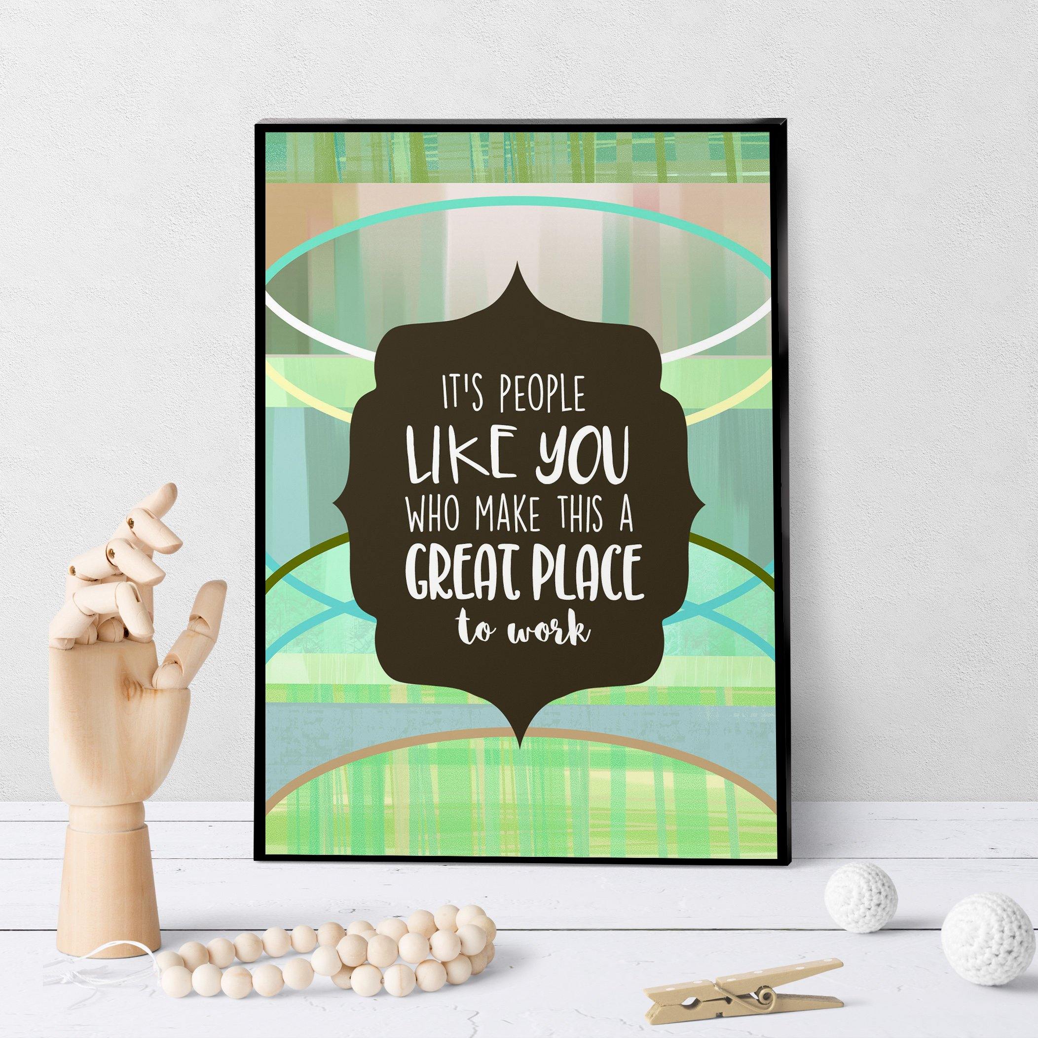 1065 People Like You Make This A Great Place To Work Art - deloresartcanada