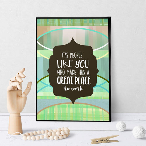 1065 People Like You Make This A Great Place To Work Art - deloresartcanada