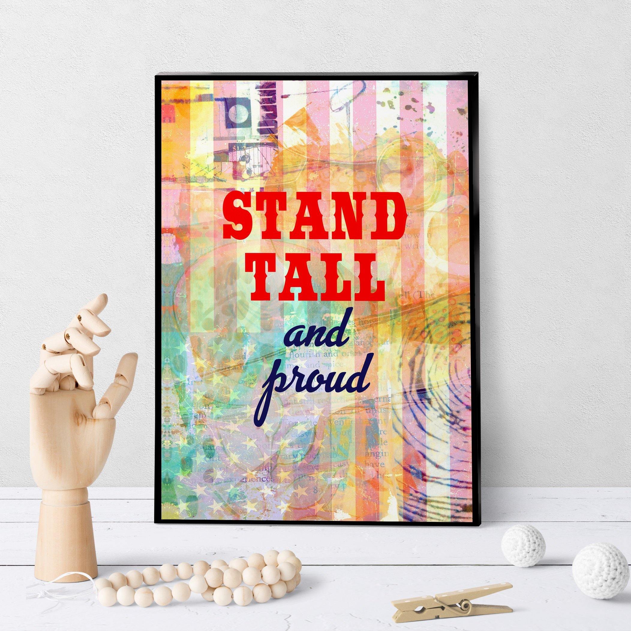 1068 Stand Tall And Proud Art - deloresartcanada