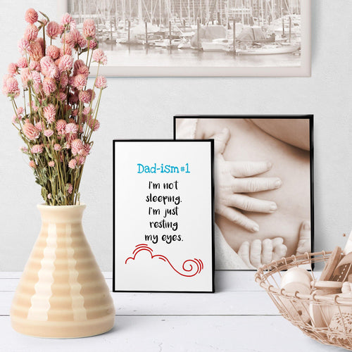 1069 Dad Ism #1 Art - deloresartcanada