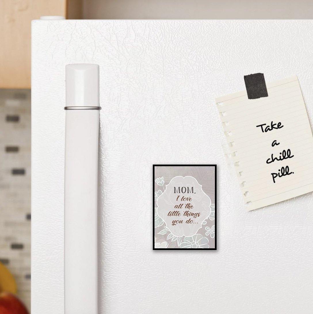 1125 Mom,I Love All The Little Things You Do Art - deloresartcanada