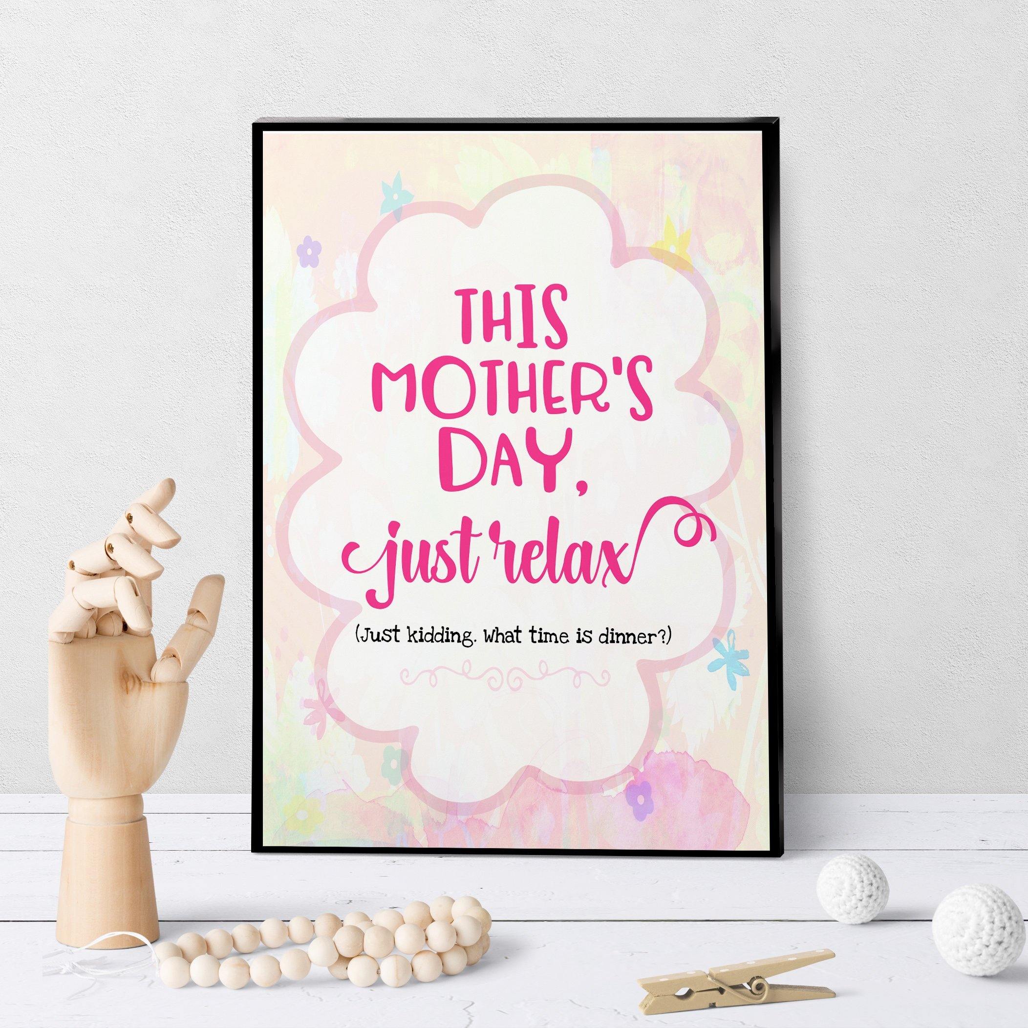 1128 This Mother's Day, Just Relax Art - deloresartcanada
