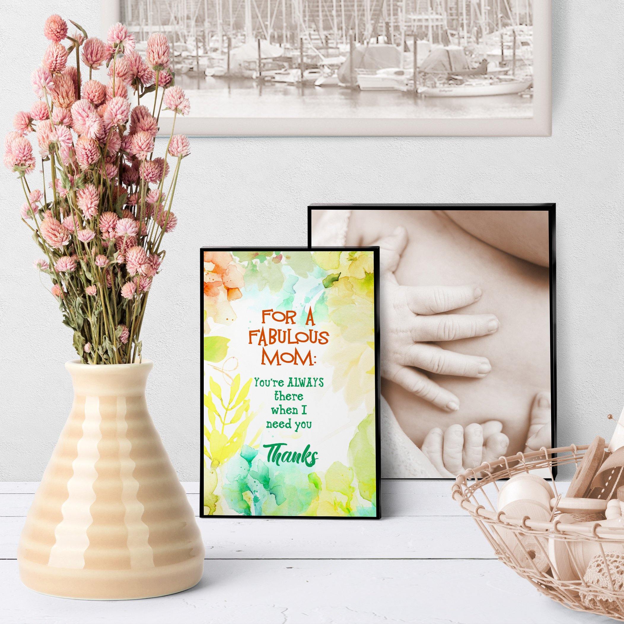 1132 Mom, You're Always There When I Need You Art - deloresartcanada