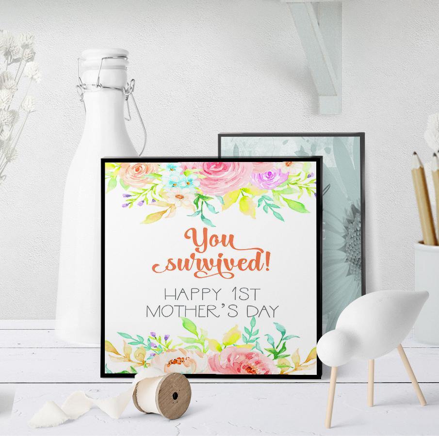 1137 You Survived New Baby Mother's Day Art - deloresartcanada