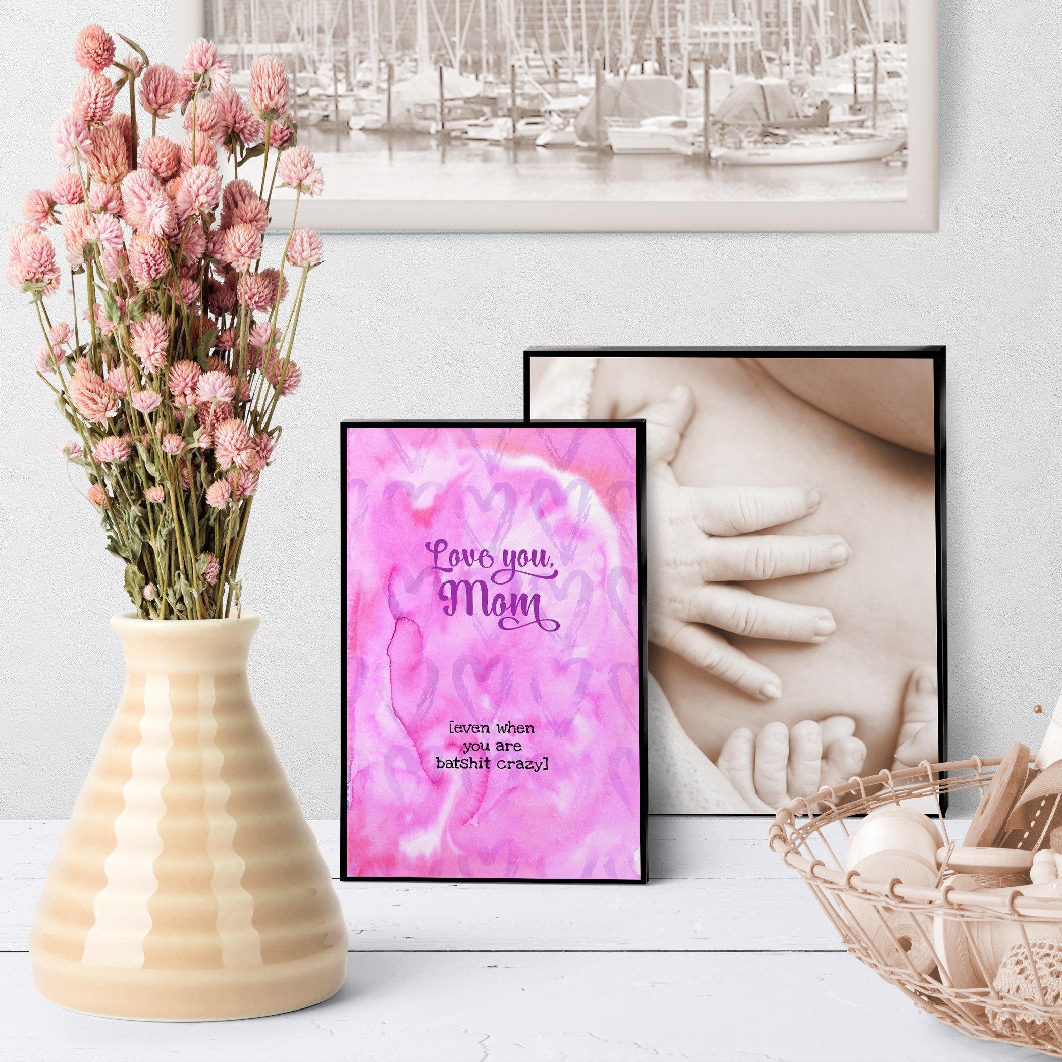 1139 Batshit Crazy Mom Art - deloresartcanada