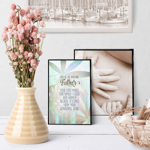 1144 You're An Amazing Father Art - deloresartcanada