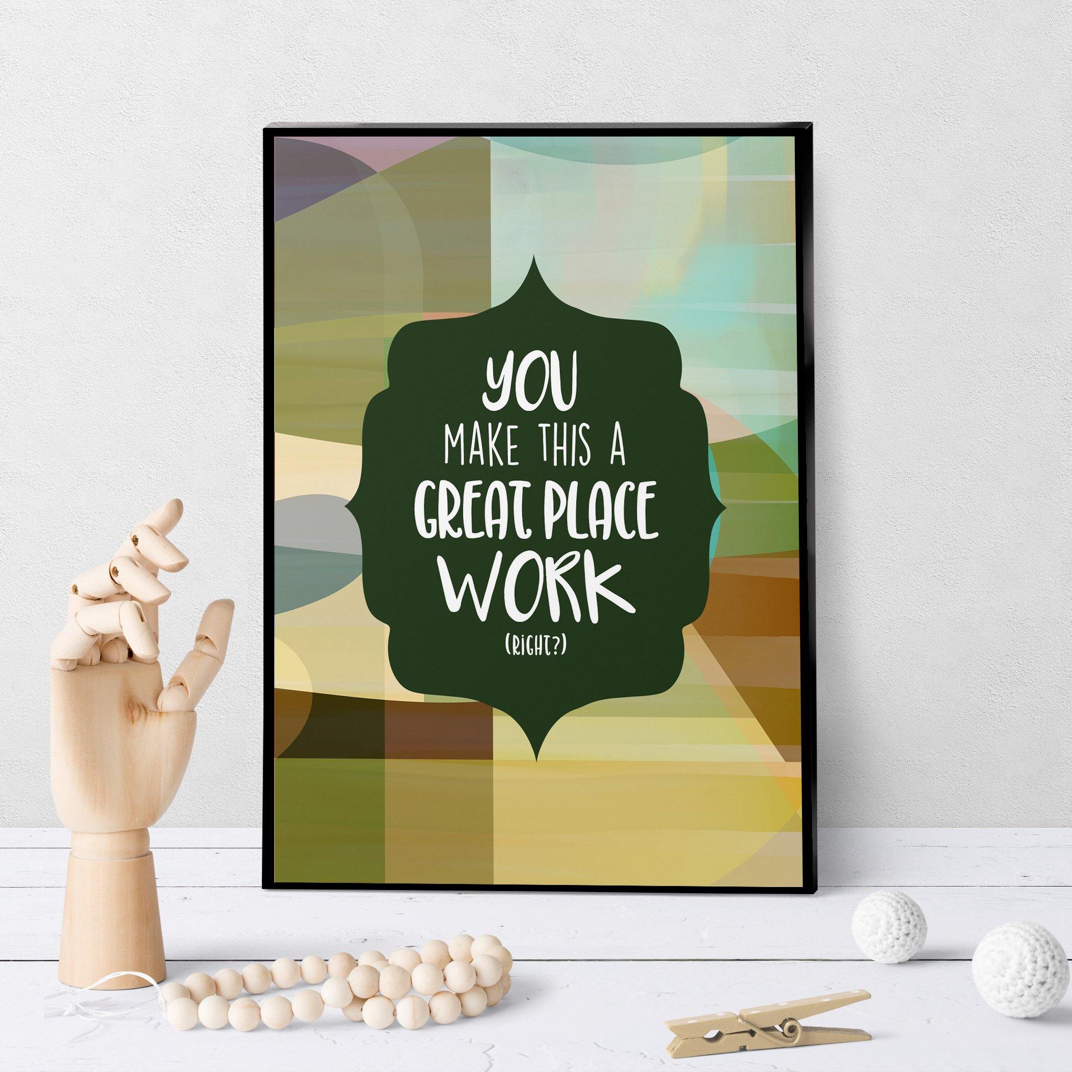 1160 Great Place To Work Art - deloresartcanada