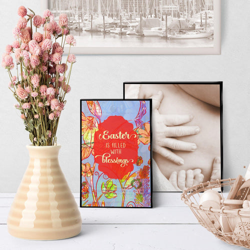 1163 Easter Is Filled With Blessings Art - deloresartcanada
