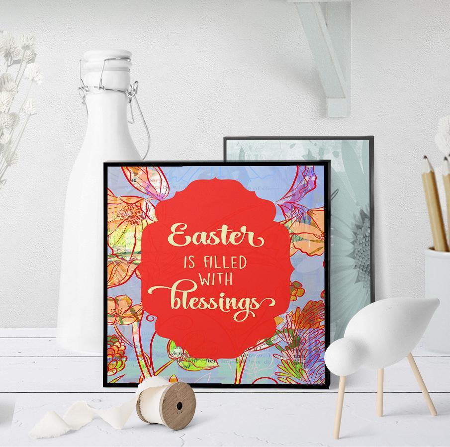 1163 Easter Is Filled With Blessings Art - deloresartcanada