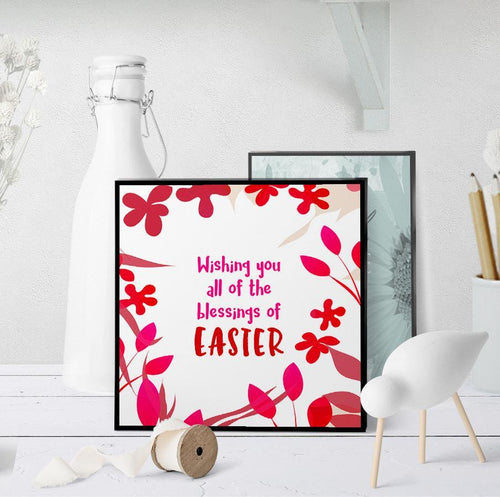 1164 Wishing You All Of The Blessings Of Easter Art - deloresartcanada