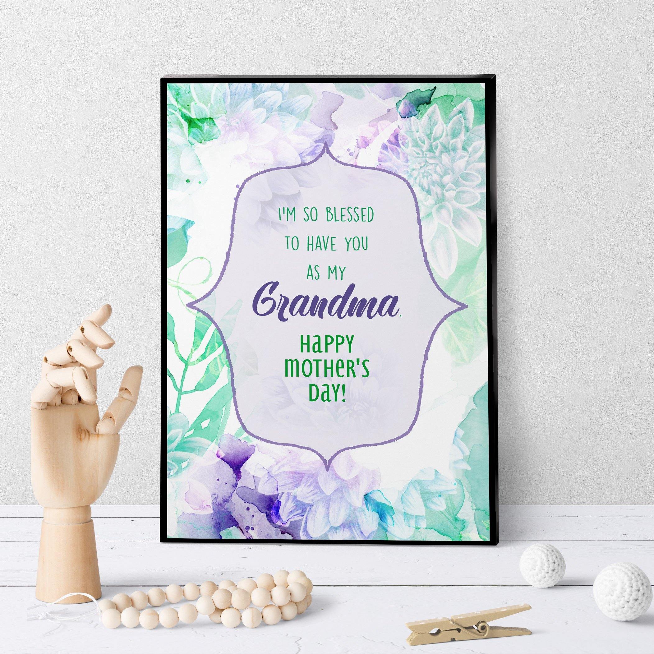 1192 Blessed You're My Grandma Mother's Day Art - deloresartcanada