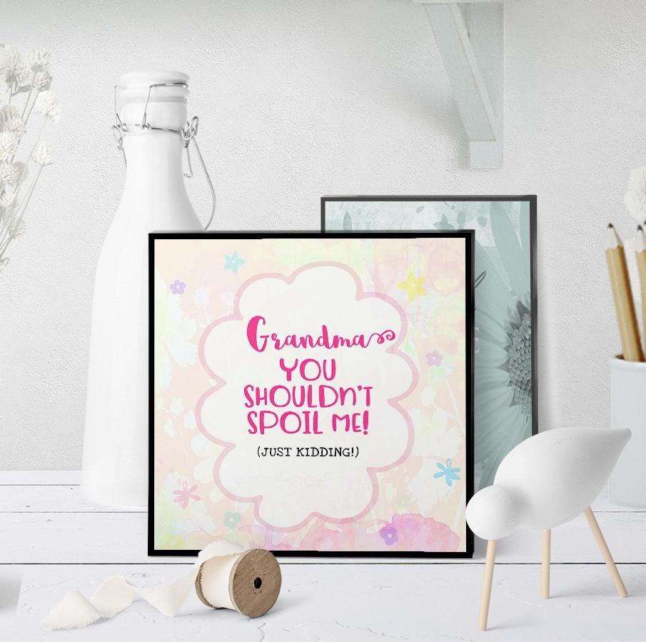 1194 Grandma, You Shouldn't Spoil Art - deloresartcanada