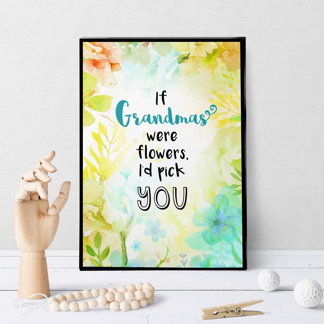 1196 If Grandmas Were Flowers Art - deloresartcanada