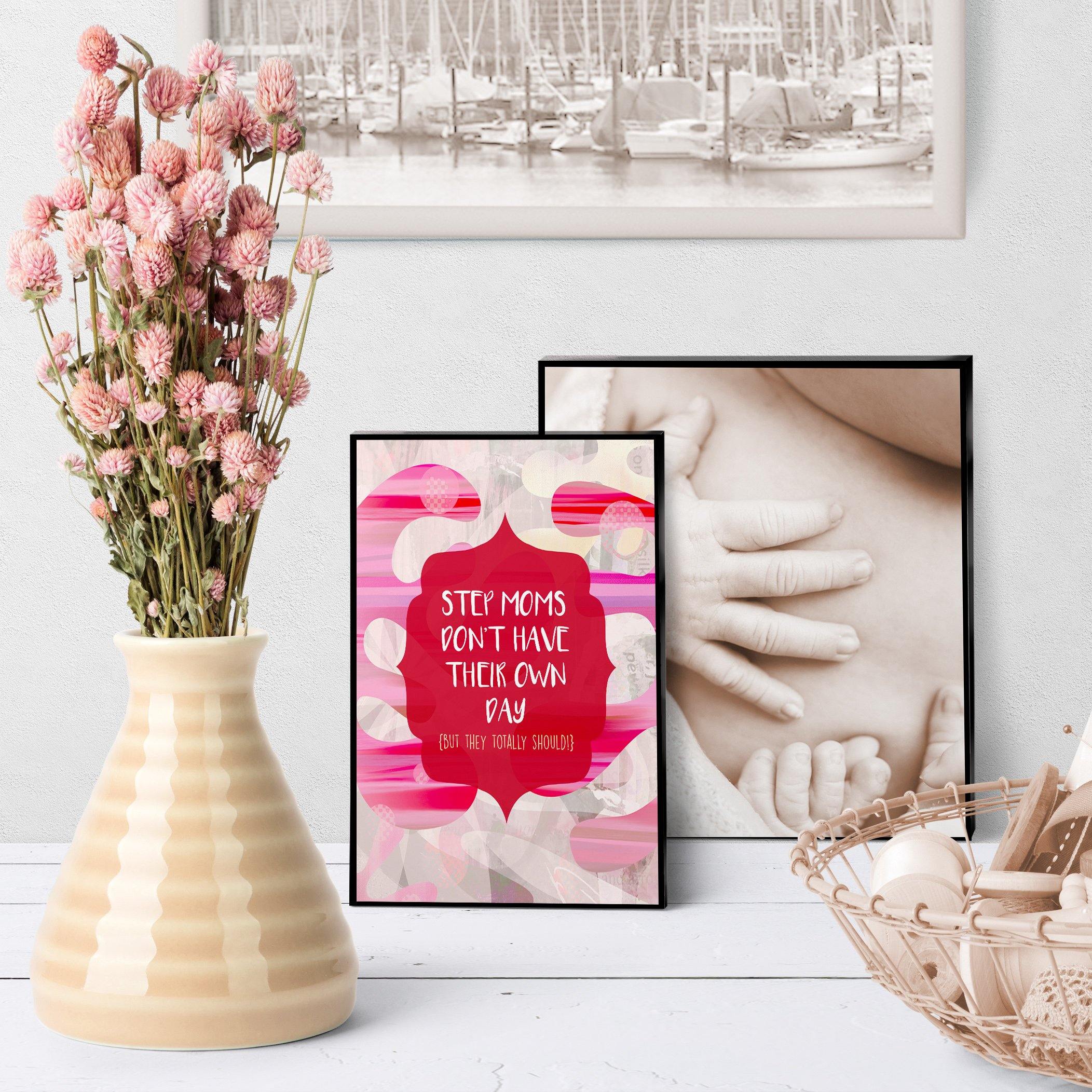 1202 Step Moms Don't Have Their Own Day Art - deloresartcanada