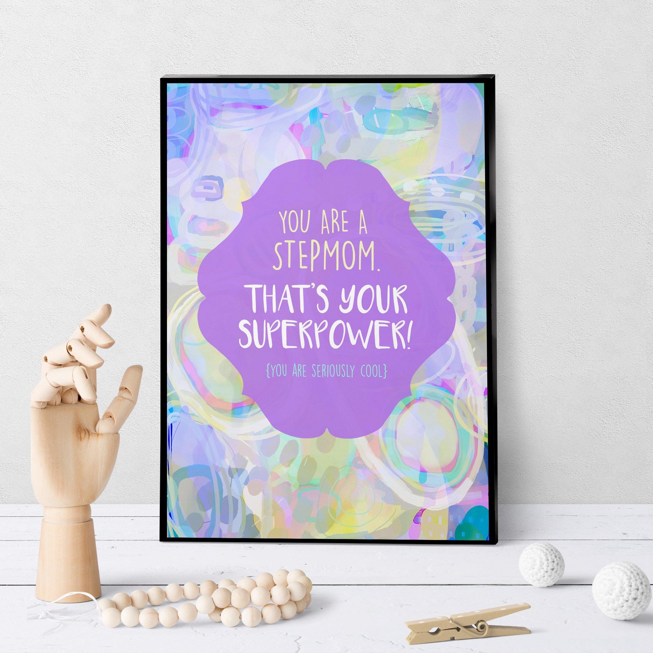 1206 Step Mom Superpower Art - deloresartcanada