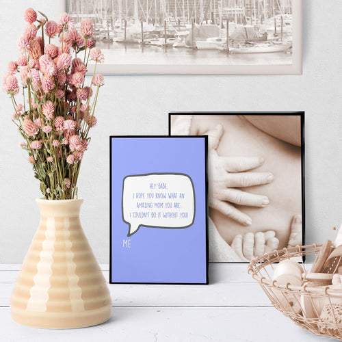 1207 Hey Babe Mother's Day Art - deloresartcanada
