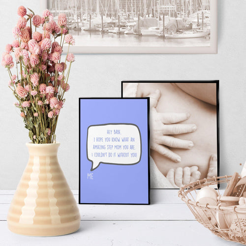 1208 Hey Babe Step Mother's Day Art - deloresartcanada