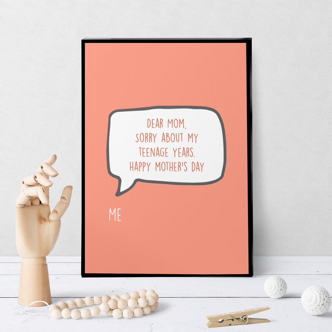 1210 Sorry For My Teenage Years Art - deloresartcanada