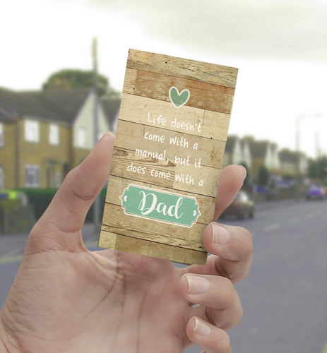 1216 Life Doesn't Come With A Manual Dad Art - deloresartcanada