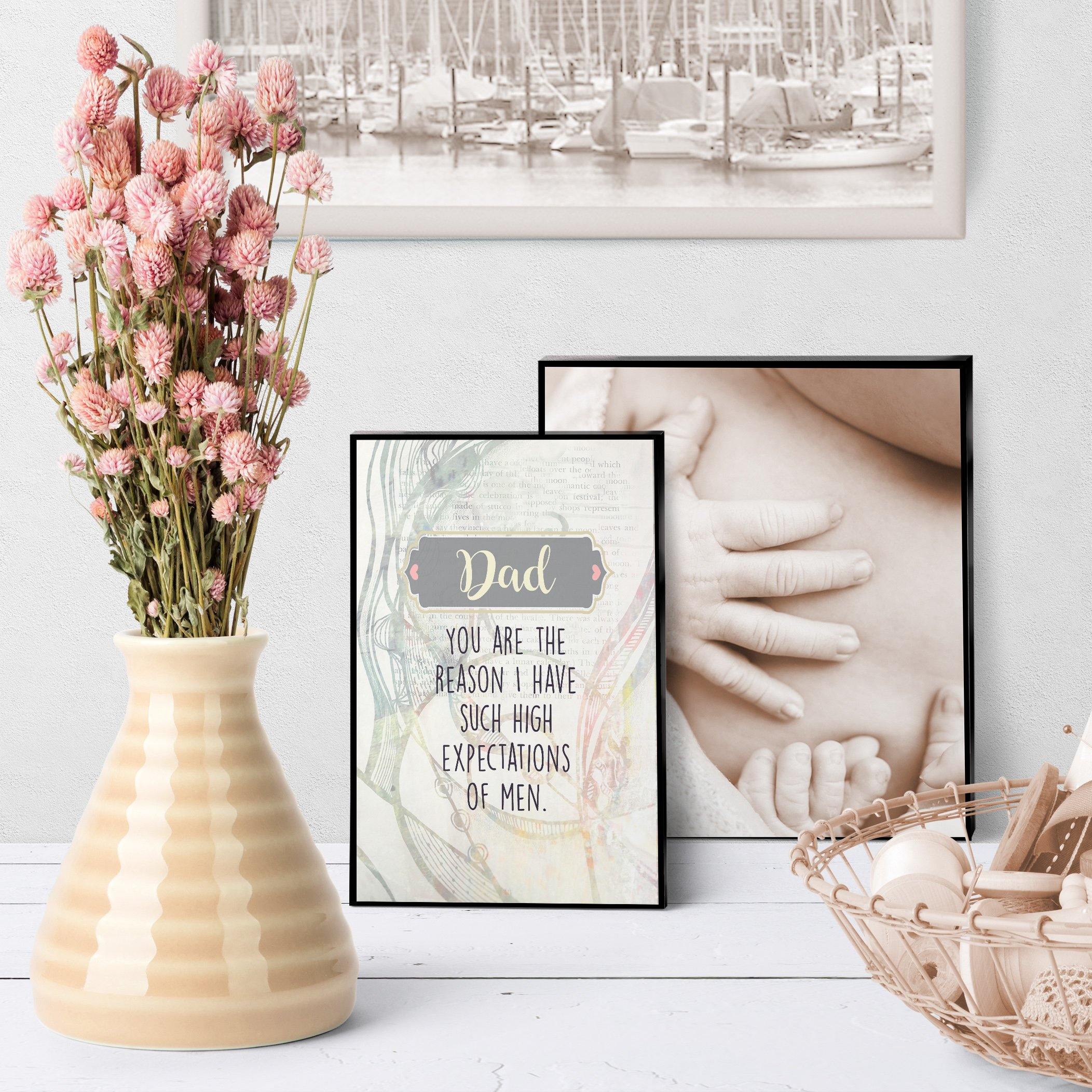 1217 Dad High Expectations Art - deloresartcanada