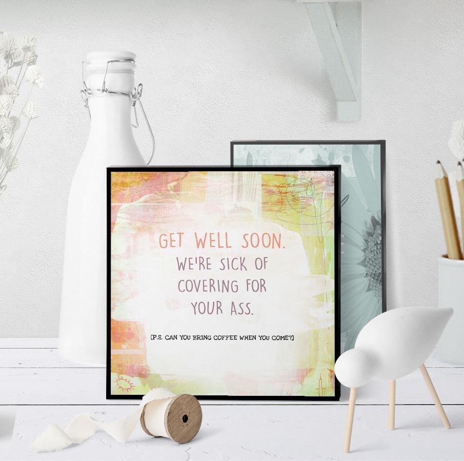 1231 Get Well Sick Of Covering Art - deloresartcanada